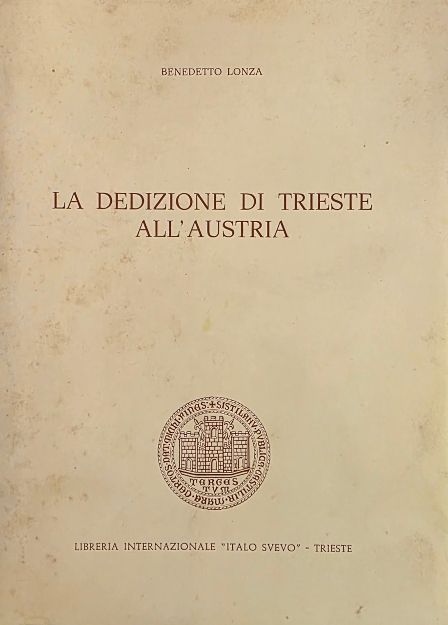 LA DEDIZIONE DI TRIESTE ALL' AUSTRIA | Immagine principale