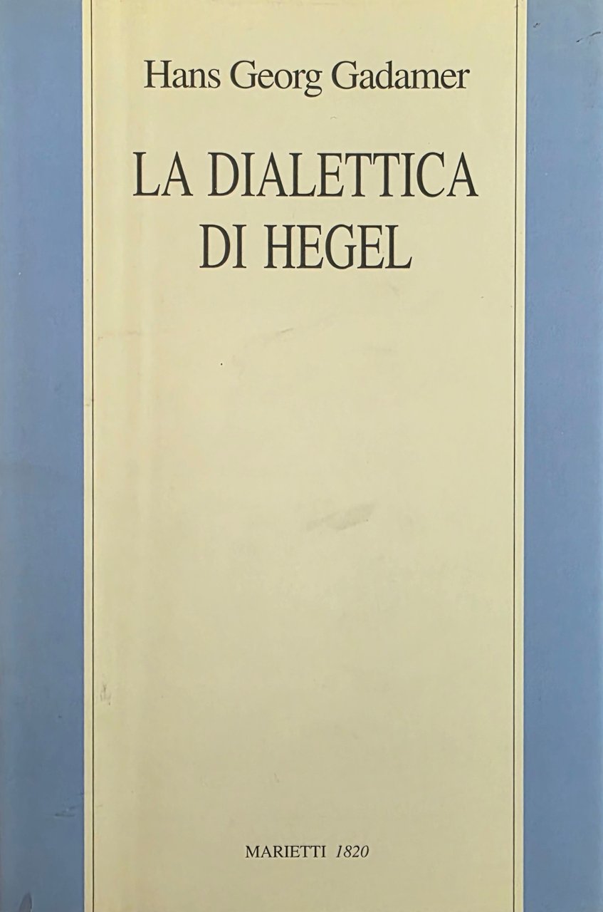 LA DIALETTICA DI HEGEL