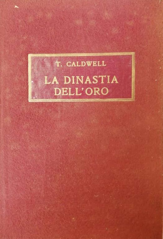 LA DINASTIA DELL'ORO