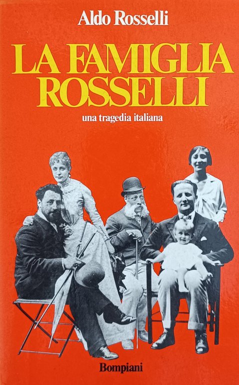 LA FAMIGLIA ROSSELLI