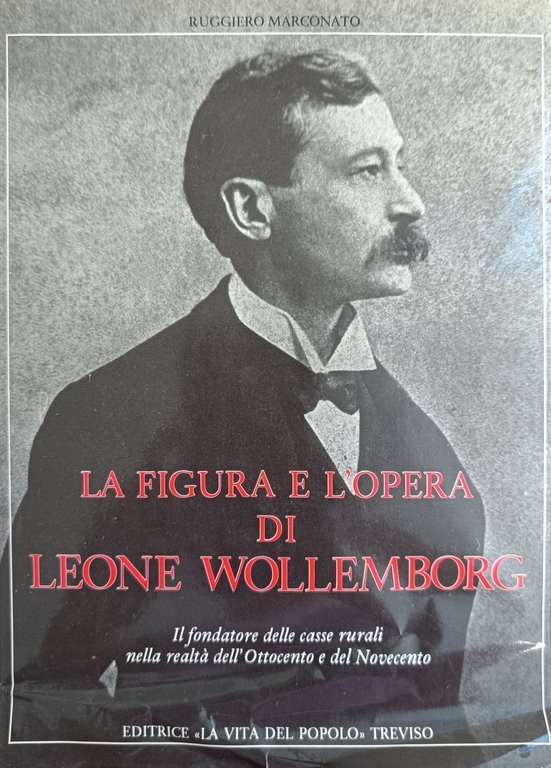 LA FIGURA E L'OPERA DI LEONE WOLLEMBORG. IL FONDATORE DELLE …