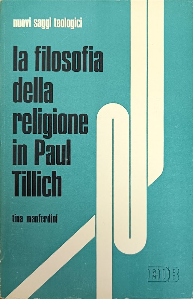 LA FILOSOFIA DELLA RELIGIONE IN PAUL TILLICH