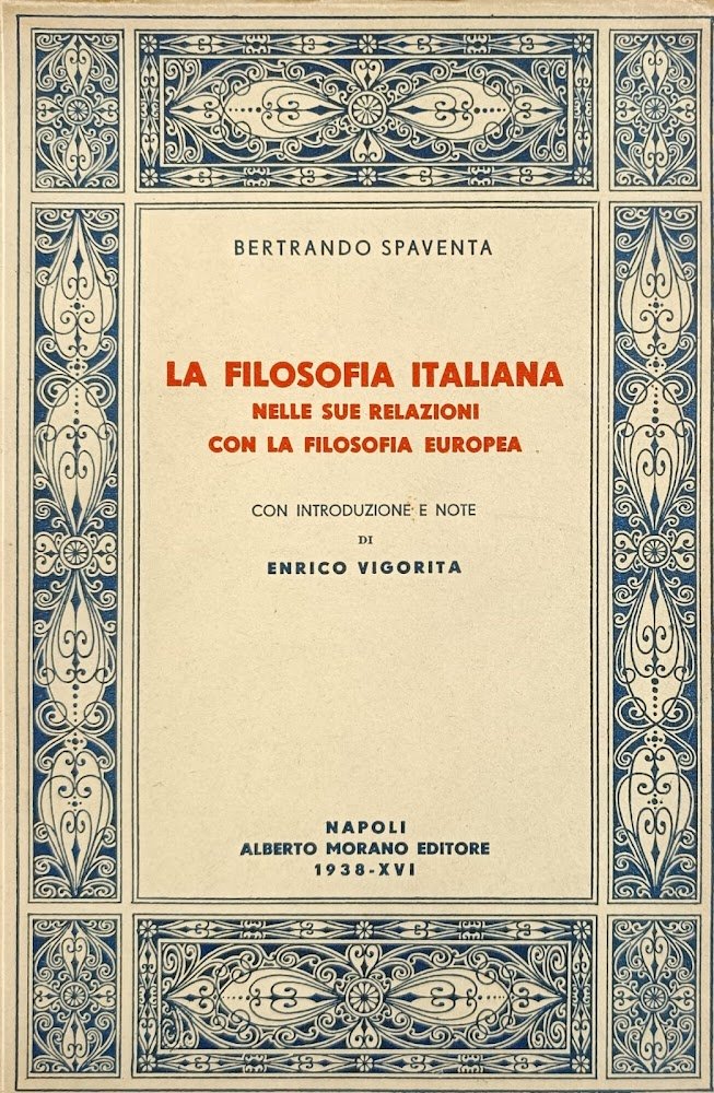 LA FILOSOFIA ITALIANA NELLE SUE RELAZIONI CON LA FILOSOFIA EUROPEA