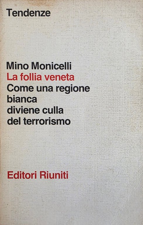 LA FOLLIA VENETA. COME UNA REGIONE BIANCA DIVIENE CULLA DEL … | Immagine Gallery 2