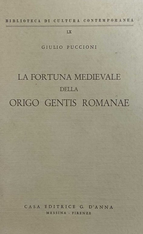 LA FORTUNA MEDIEVALE DELLA ORIGO GENTIS ROMANAE