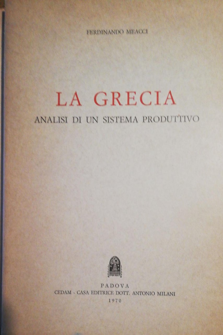 LA GRECIA ANALISI DI UN SISTEMA PRODUTTIVO