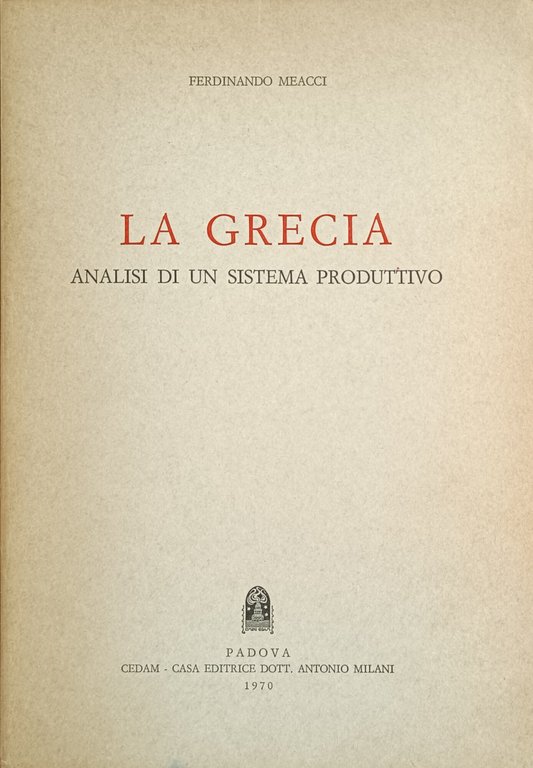 LA GRECIA ANALISI DI UN SISTEMA PRODUTTIVO