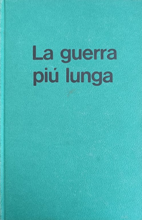 LA GUERRA PIÙ LUNGA. ALBANIA 1943 - 1948