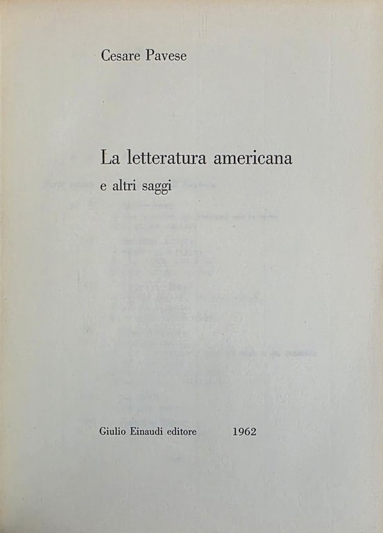 LA LETTERATURA AMERICANA E ALTRI SAGGI