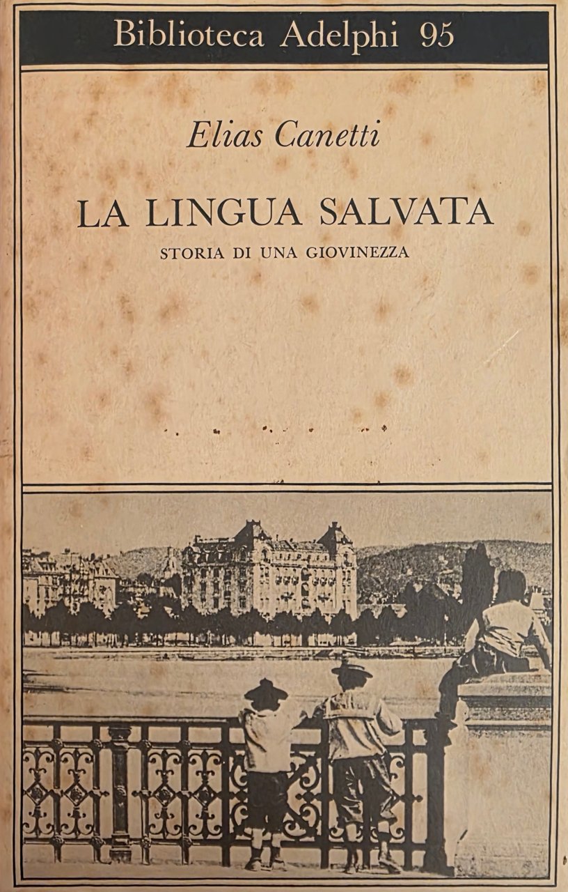 LA LINGUA SALVATA. STORIA DI UNA GIOVINEZZA