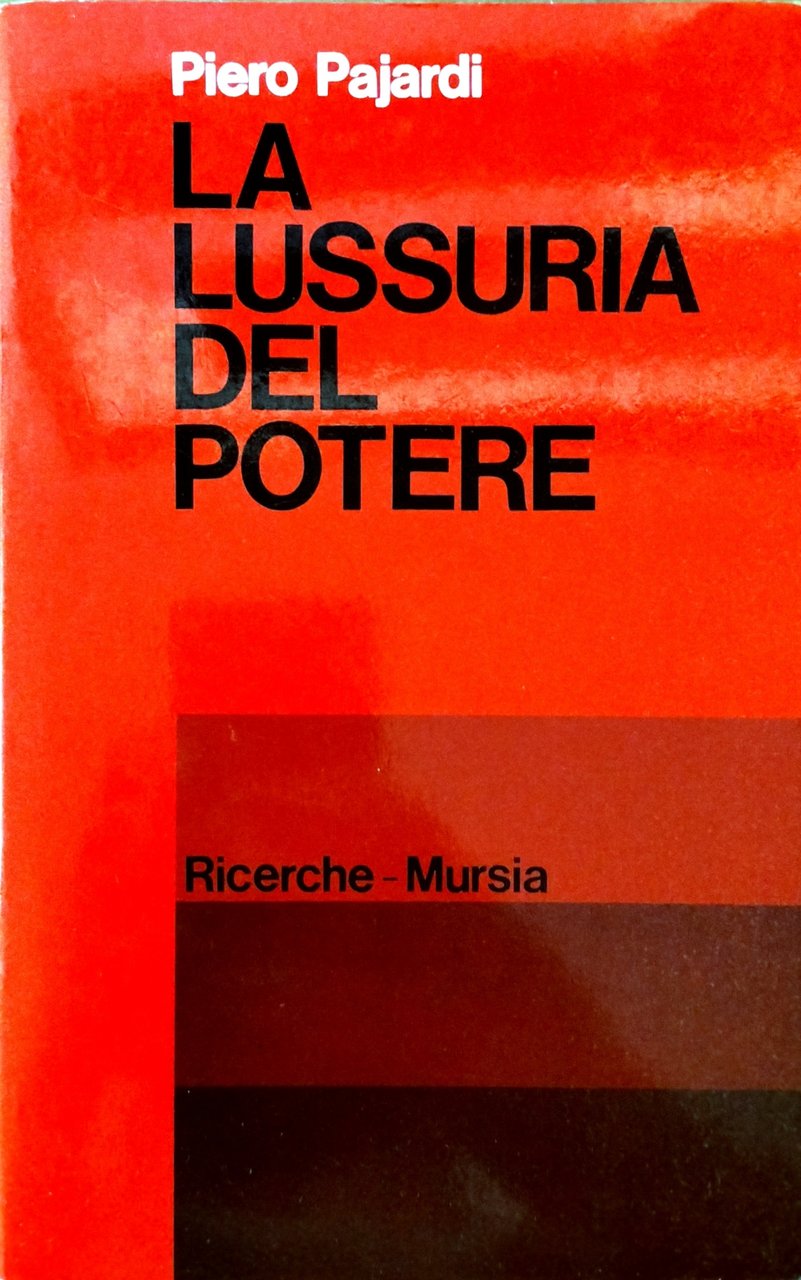 LA LUSSURIA DEL POTERE