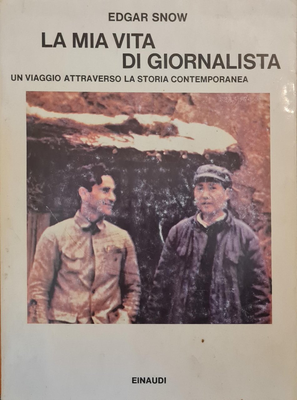 LA MIA VITA DI GIORNALISTA. UN VIAGGIO ATTRAVERSO LA STORIA …