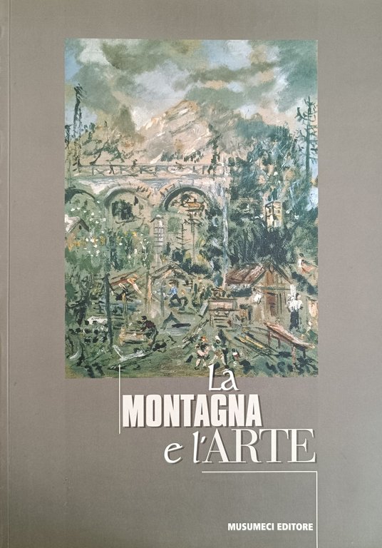 LA MONTAGNA E L'ARTE
