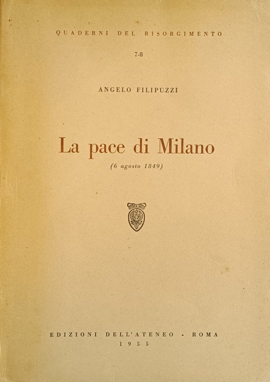 LA PACE DI MILANO (6 AGOSTO 1849)