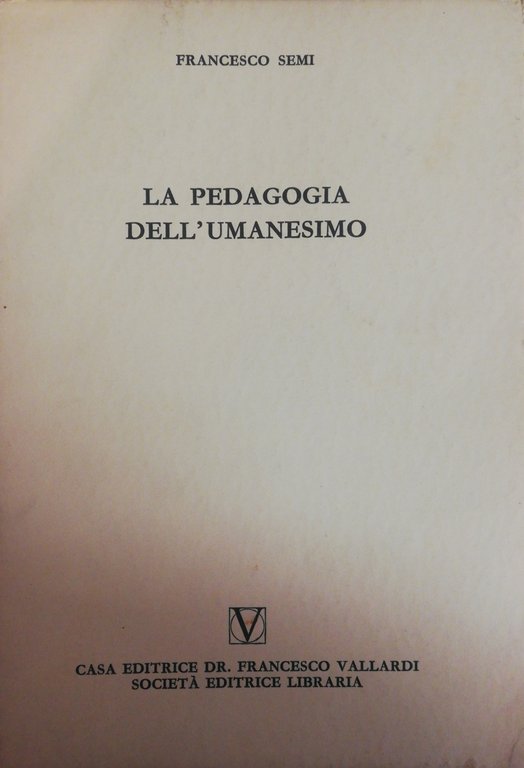 LA PEDAGOGIA DELL'UMANESIMO