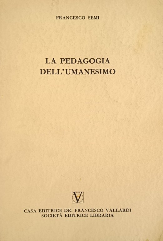 LA PEDAGOGIA DELL'UMANESIMO