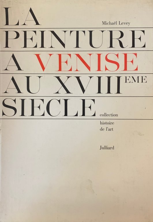 LA PEINTURE A VENISE AU XVIII SIECLE | Immagine Gallery 2
