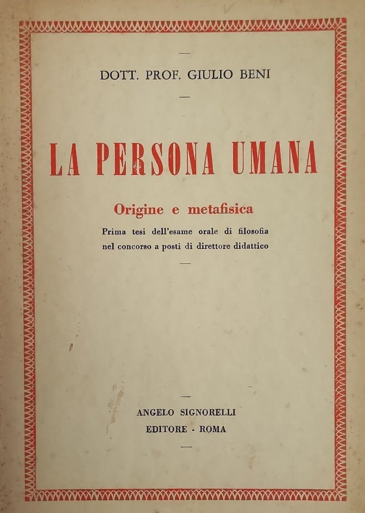 LA PERSONA UMANA. ORIGINE E METAFISICA