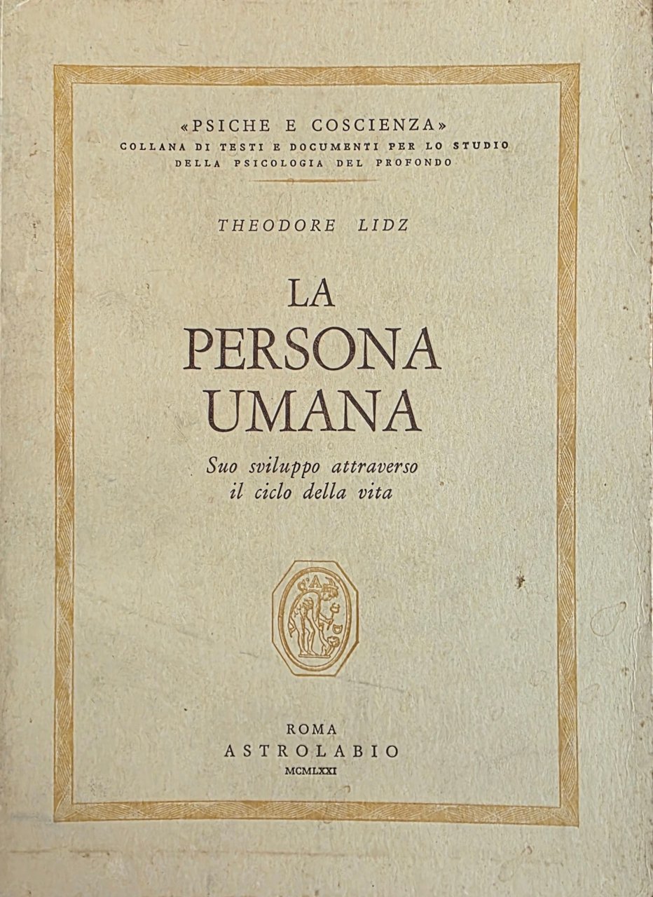 LA PERSONA UMANA. SUO SVILUPPO ATTRAVERSO IL CICLO DELLA VITA | Immagine principale