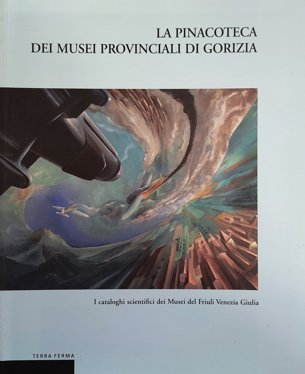 LA PINACOTECA DEI MUSEI PROVINCIALI DI GORIZIA