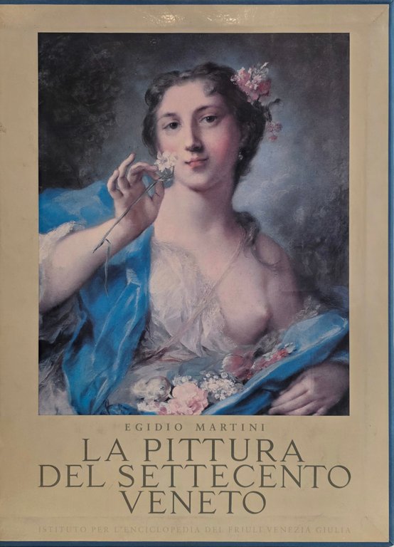 LA PITTURA DEL SETTECENTO VENETO