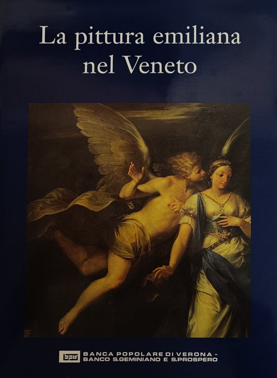 LA PITTURA EMILIANA NEL VENETO