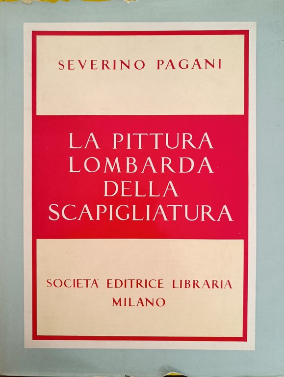 LA PITTURA LOMBARDA DELLA SCAPIGLIATURA