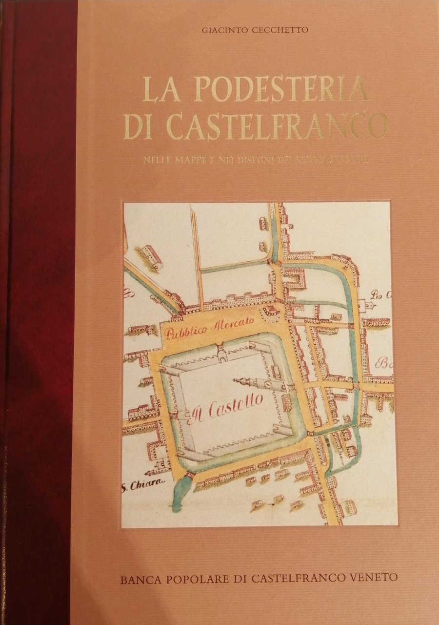 LA PODESTERIA DI CASTELFRANCO NELLE MAPPE E NEI DISEGNI DEI … | Immagine principale