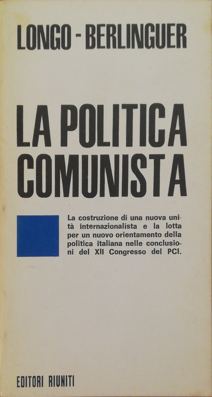 LA POLITICA COMUNISTA