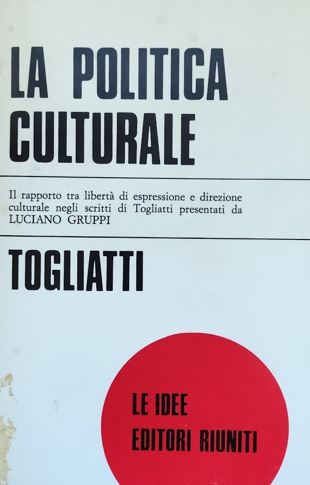 LA POLITICA CULTURALE