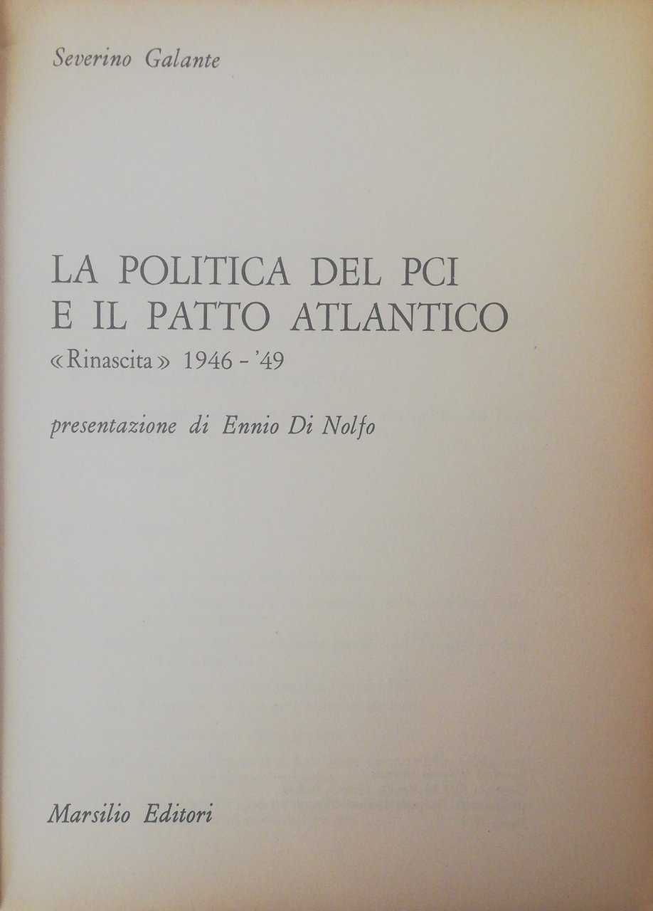 LA POLITICA DEL PCI E IL PATTO ATLANTICO