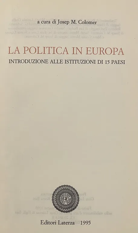 LA POLITICA IN EUROPA. INTRODUZIONE ALLE ISTITUZIONI DI 15 PAESI