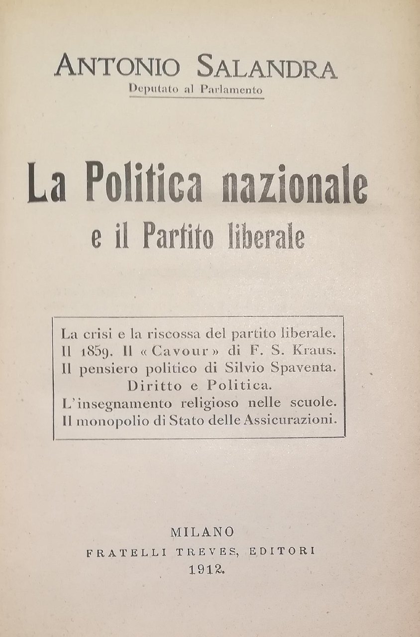 LA POLITICA NAZIONALE E IL PARTITO LIBERALE