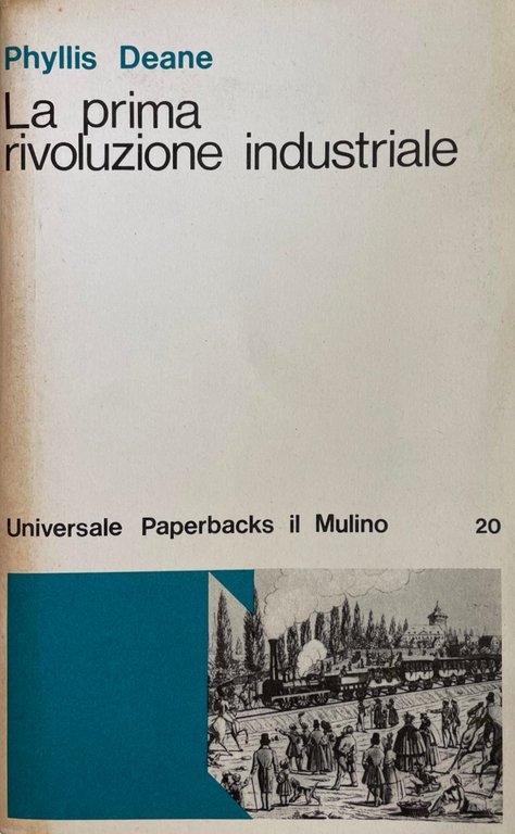 LA PRIMA RIVOLUZIONE INDUSTRIALE