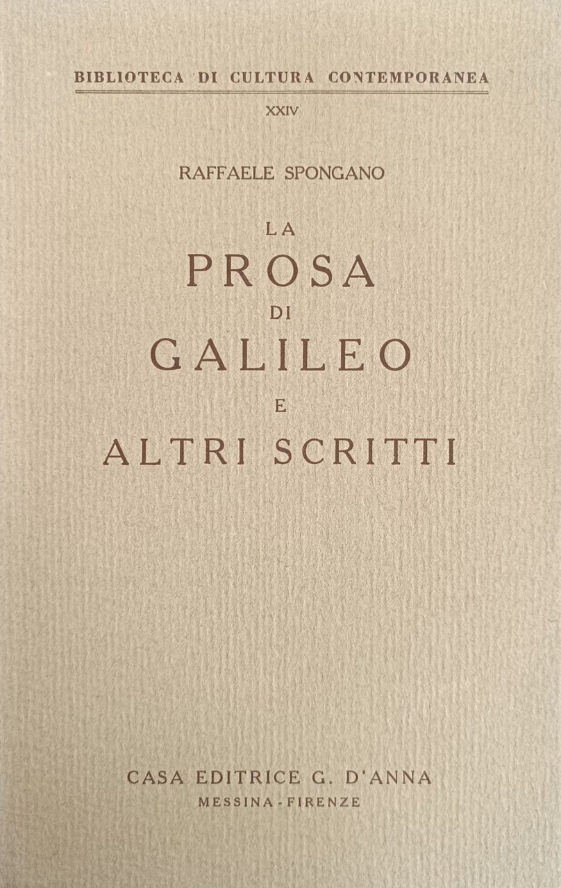 LA PROSA DI GALILEO E ALTRI SCRITTI