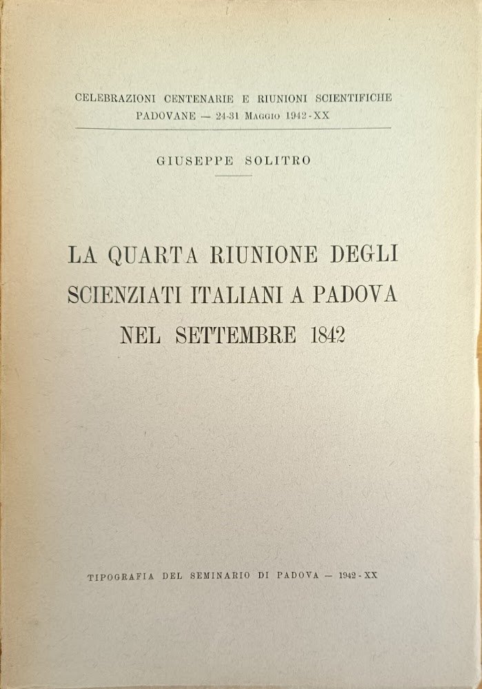 LA QUARTA RIUNIONE DEGLI SCIENZIATI ITALIANI A PADOVA NEL SETTEMBRE …