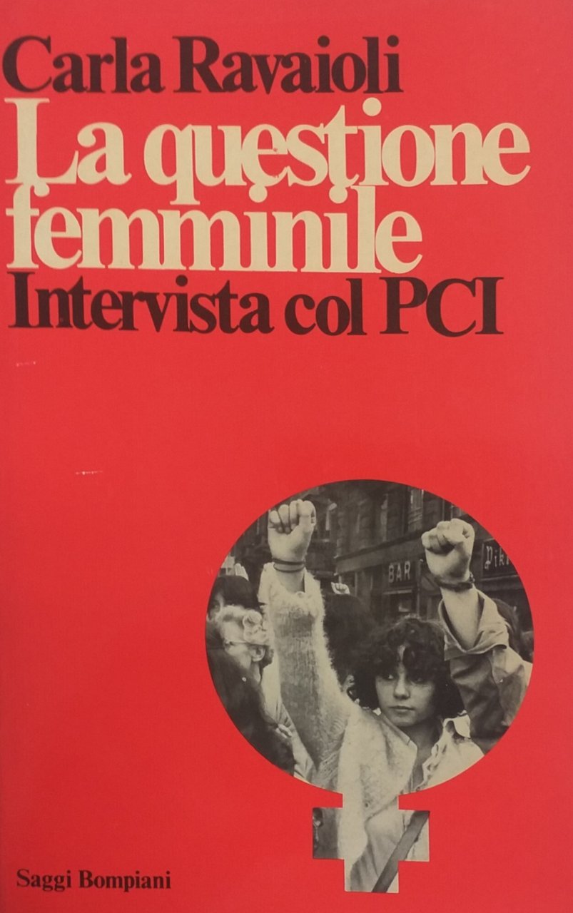 LA QUESTIONE FEMMINILE. INTERVISTA COL PCI