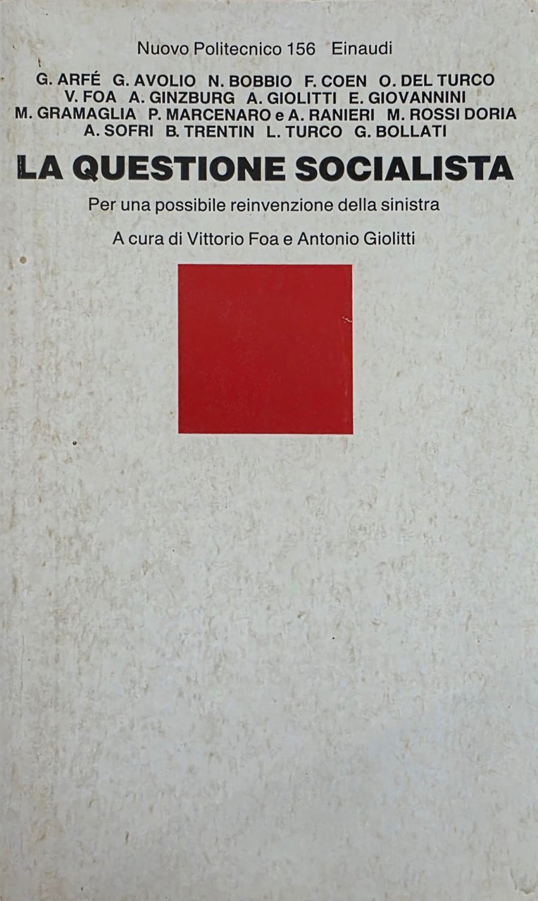 LA QUESTIONE SOCIALISTA. PER UNA POSSIBILE REINVENZIONE DELLA SINISTRA | Immagine principale