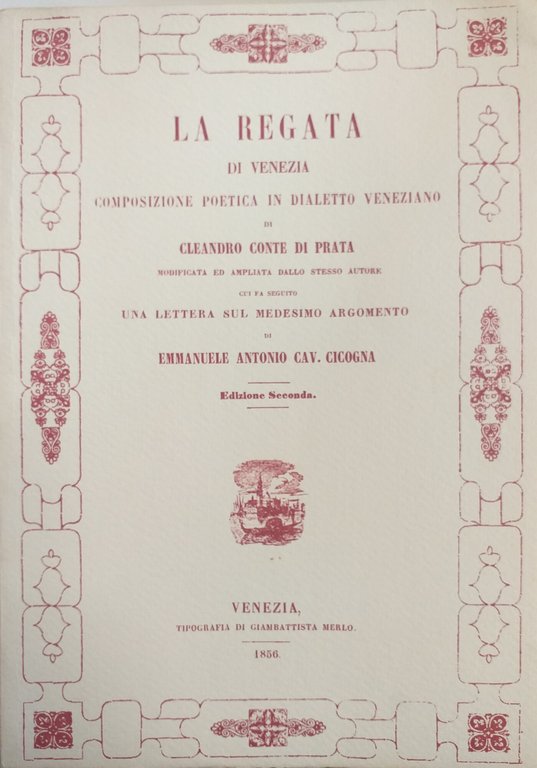 LA REGATA DI VENEZIA. COMPOSIZIONE POETICA IN DIALETTO VENEZIANO (seguito … | Immagine Gallery 2
