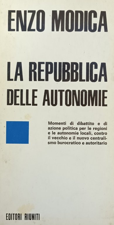 LA REPUBBLICA DELLE AUTONOMIE