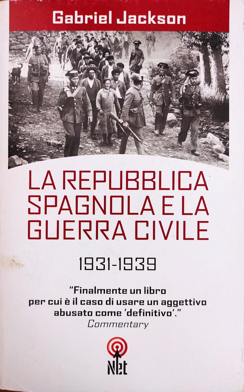 LA REPUBBLICA SPAGNOLA E LA GUERRA CIVILE 1931 - 1939