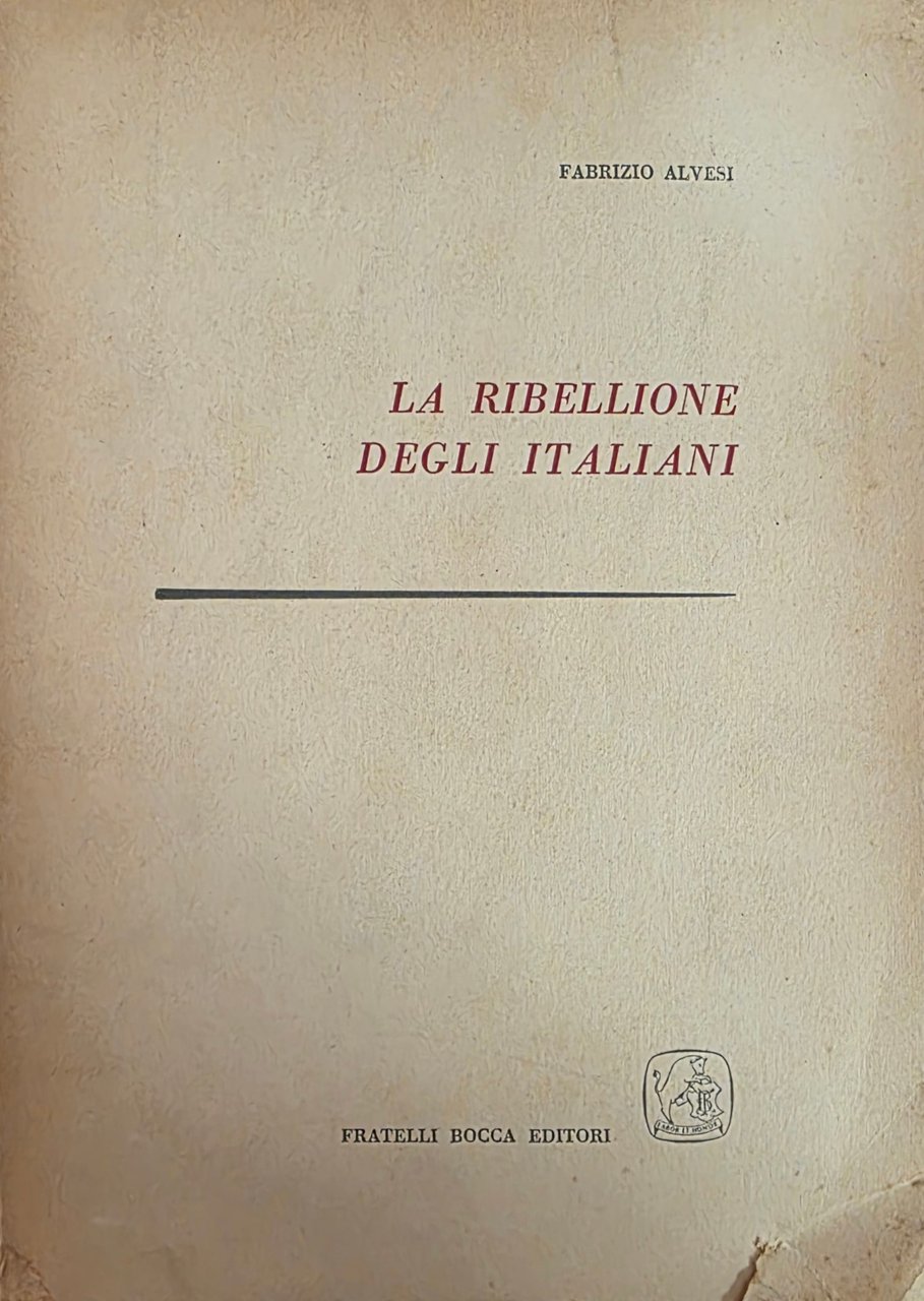 LA RIBELLIONE DEGLI ITALIANI