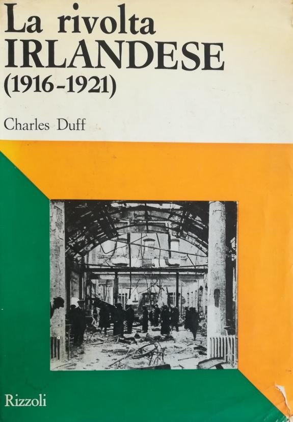 LA RIVOLTA IRLANDESE 1916-1921