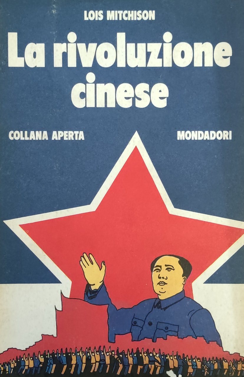 LA RIVOLUZIONE CINESE