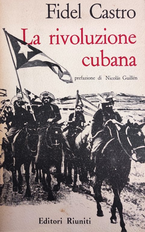 LA RIVOLUZIONE CUBANA