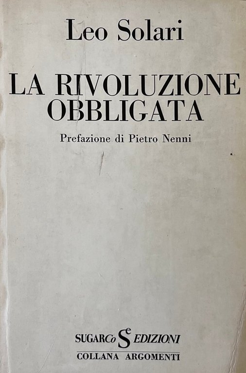 LA RIVOLUZIONE OBBLIGATA