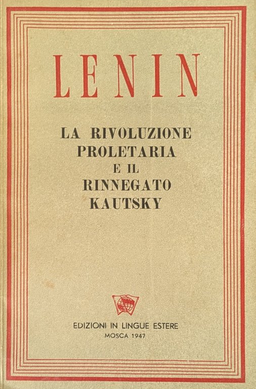 LA RIVOLUZIONE PROLETARIA E IL RINNEGATO KAUTSKY