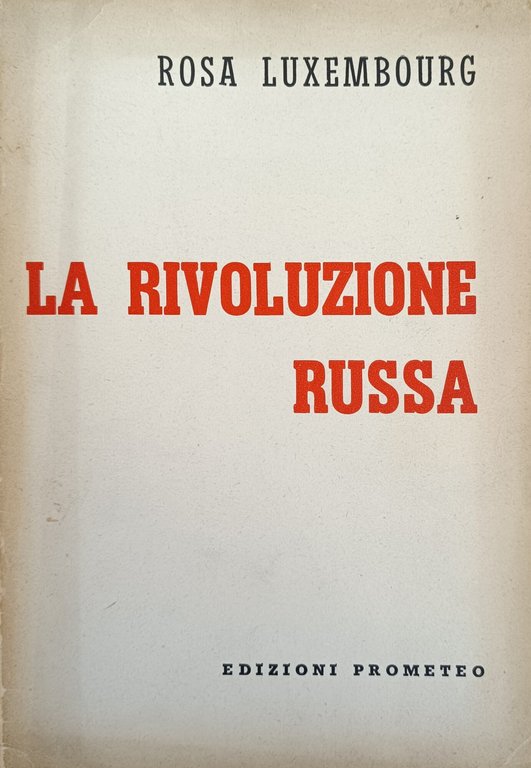 LA RIVOLUZIONE RUSSA