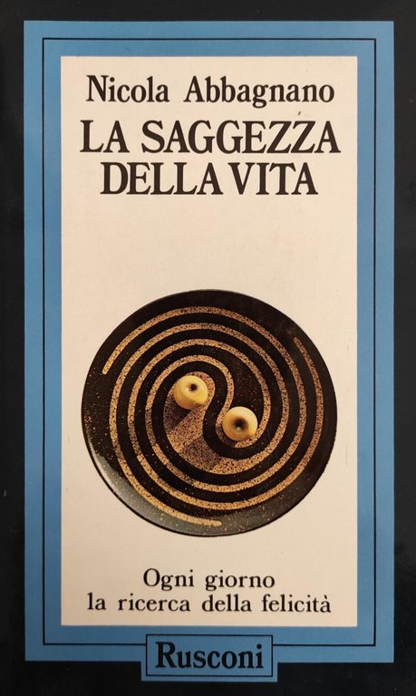 LA SAGGEZZA DELLA VITA