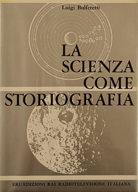LA SCIENZA COME STORIOGRAFIA